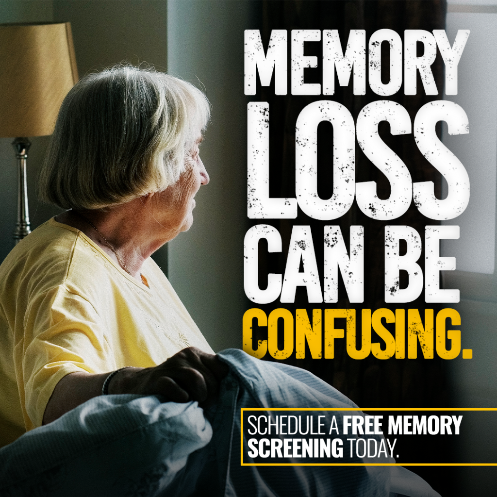 Memory loss can be confusing. Schedule a free memory screening today.